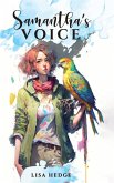 Samantha's Voice Samantha's Voice