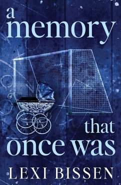 A Memory That Once Was - Special Edition - Bissen, Lexi