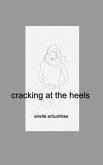 cracking at the heels cracking at the heels