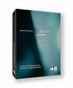 Cover El delito de robo con fuerza en las cosas