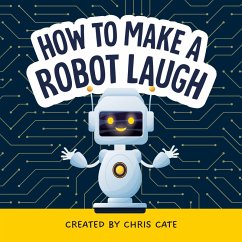 Cover How to Make a Robot Laugh
