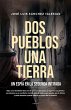 DOS Pueblos, Una Tierra - Bild 1