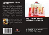 LES COMPLICATIONS LIÉES AUX IMPLANTS LES COMPLICATIONS LIÉES AUX IMPLANTS