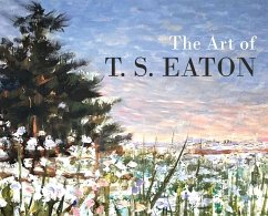 The Art of T.S. Eaton - Eaton, Tim