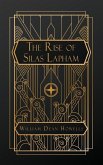 The Rise of Silas Lapham The Rise of Silas Lapham