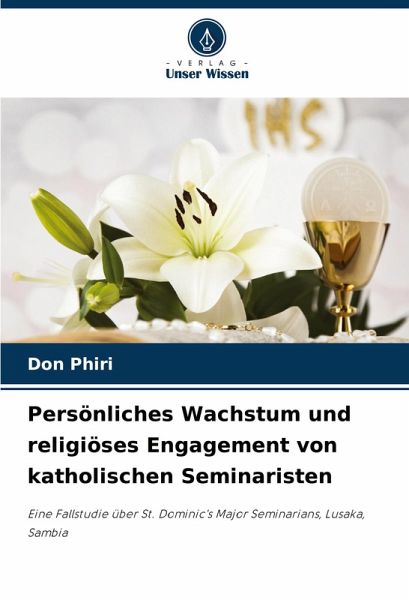 Persönliches Wachstum und religiöses Engagement von katholischen Seminaristen