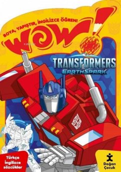 Wow Transformers Eartspark Boyama Kitabi - Kolektif