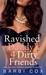 Ravished by Daddy's 4 Dirty Friends - Bild 1