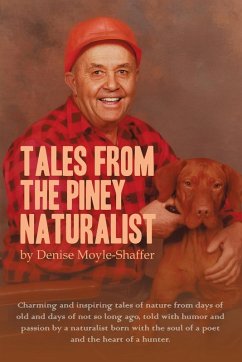 Tales From the Piney Naturalist - Moyle-Shaffer, Denise