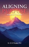 Aligning Purpose Aligning Purpose