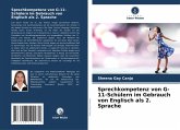 Sprechkompetenz von G-11-Schülern im Gebrauch von Englisch als 2. Sprache Sprechkompetenz von G-11-Schülern im Gebrauch von Englisch als 2. Sprache