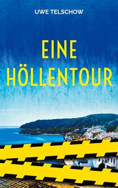 Eine Höllentour (eBook, ePUB) - Telschow, Uwe