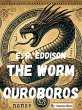 The Worm Ouroboros (eBook, ePUB) - Bild 1