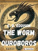 The Worm Ouroboros (eBook, ePUB) The Worm Ouroboros (eBook, ePUB)