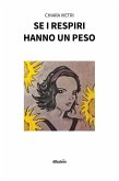Se i respiri hanno un peso (eBook, ePUB)