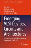 Emerging VLSI Devices, Circuits and Architectures (eBook, PDF)
