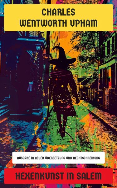 Hexenkunst in Salem (eBook, ePUB)