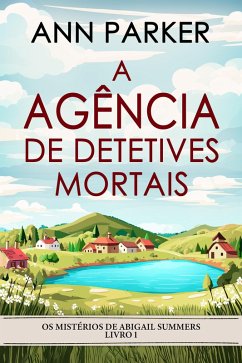 Cover A Agência de Detetives Mortais (eBook, ePUB)