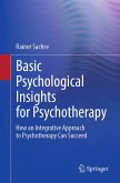 Basic Psychological Insights for Psychotherapy (eBook, PDF)