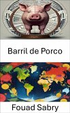 Barril de Porco (eBook, ePUB)