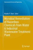 Microbial Remediation of Hazardous Chemicals from Water & Industrial Wastewater Treatment Plant (eBook, PDF)