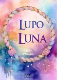 Il lupo e Luna (eBook, ePUB)