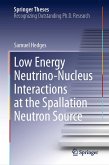 Low Energy Neutrino-Nucleus Interactions at the Spallation Neutron Source (eBook, PDF)