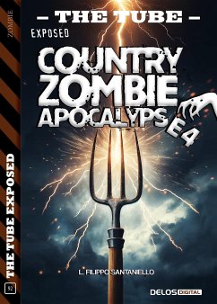 Country Zombie Apocalypse 4 (eBook, ePUB) - Filippo Santaniello, L.