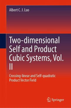 Two-dimensional Self and Product Cubic Systems, Vol. II (eBook, PDF) - Luo, Albert C. J.