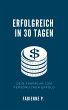 Erfolgreich in 30 Tagen (eBook, ePUB) - Bild 1