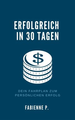Cover Erfolgreich in 30 Tagen (eBook, ePUB)