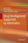 Drug Development Supported by Informatics (eBook, PDF) Drug Development Supported by Informatics (eBook, PDF)