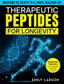 Therapeutic Peptides for Longevity (eBook, ePUB) Therapeutic Peptides for Longevity (eBook, ePUB)