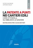 LA PATENTE A PUNTI NEI CANTIERI EDILI (eBook, PDF)