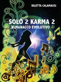 Solo 2 Karma 2. Almanacco Evolutivo (eBook, ePUB)