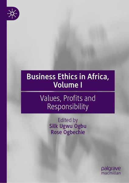 Business Ethics in Africa, Volume I (eBook, PDF) Business Ethics in Africa, Volume I (eBook, PDF)