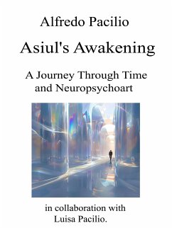 Asiul's Awakening (eBook, ePUB) - Pacilio, Alfredo