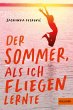 Der Sommer, als ich fliegen lernte - Bild 1