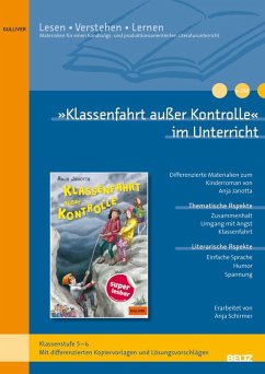 'Klassenfahrt außer Kontrolle' im Unterricht - Schirmer, Anja