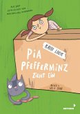 Pia Pfefferminz zieht ein Pia Pfefferminz zieht ein
