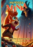 "Mutiges Minka - Das kleine Eichhörnchen und der dunkle Wald" "Mutiges Minka - Das kleine Eichhörnchen und der dunkle Wald"