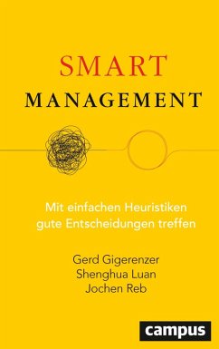 Smart Management - Gigerenzer, Gerd;Luan, Shenghua;Reb, Jochen