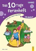 Das 10 Tage Ferienheft Deutsch 1 Das 10 Tage Ferienheft Deutsch 1