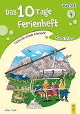 Das 10 Tage Ferienheft Deutsch 4 Das 10 Tage Ferienheft Deutsch 4