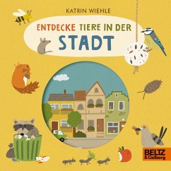 Entdecke Tiere in der Stadt - Wiehle, Katrin