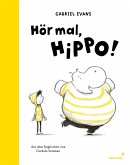 Hör mal, Hippo! Hör mal, Hippo!