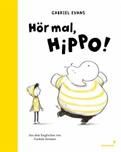 Hör mal, Hippo! - Evans, Gabriel