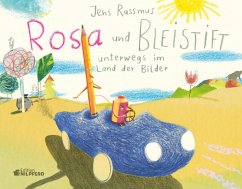 Rosa und Bleistift - Unterwegs im Land der Bilder - Rassmus, Jens