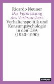 Die Vermessung des Verbrauchers Die Vermessung des Verbrauchers