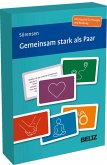 Gemeinsam stark als Paar Gemeinsam stark als Paar